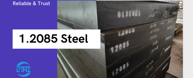 DIN 1.2085 Steel, All You Want to Know