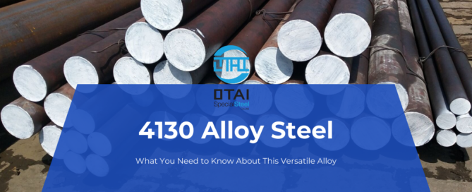 4130 Alloy Steel What You Need to Know About This Versatile Alloy