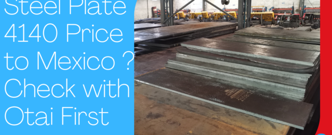 Steel Plate 4140 Price in Mexico Check with Otai First