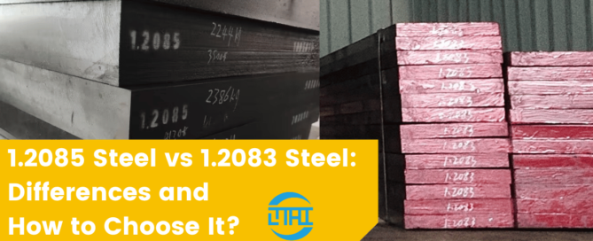 1.2085 Steel vs 1.2083 Steel both stainless steel, top quality material