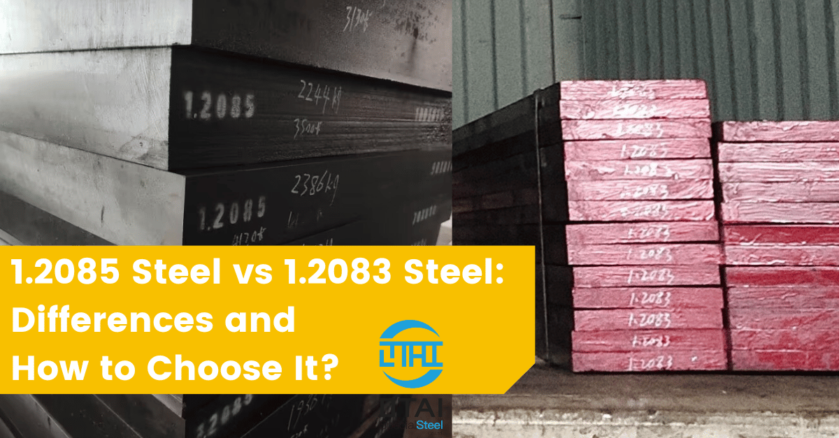 1.2085 Steel vs 1.2083 Steel both stainless steel, top quality material 