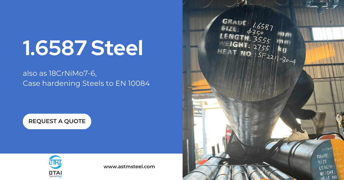 1.6587 Steel: 18CrNiMo7-6 Case hardening Steels to EN 10084
