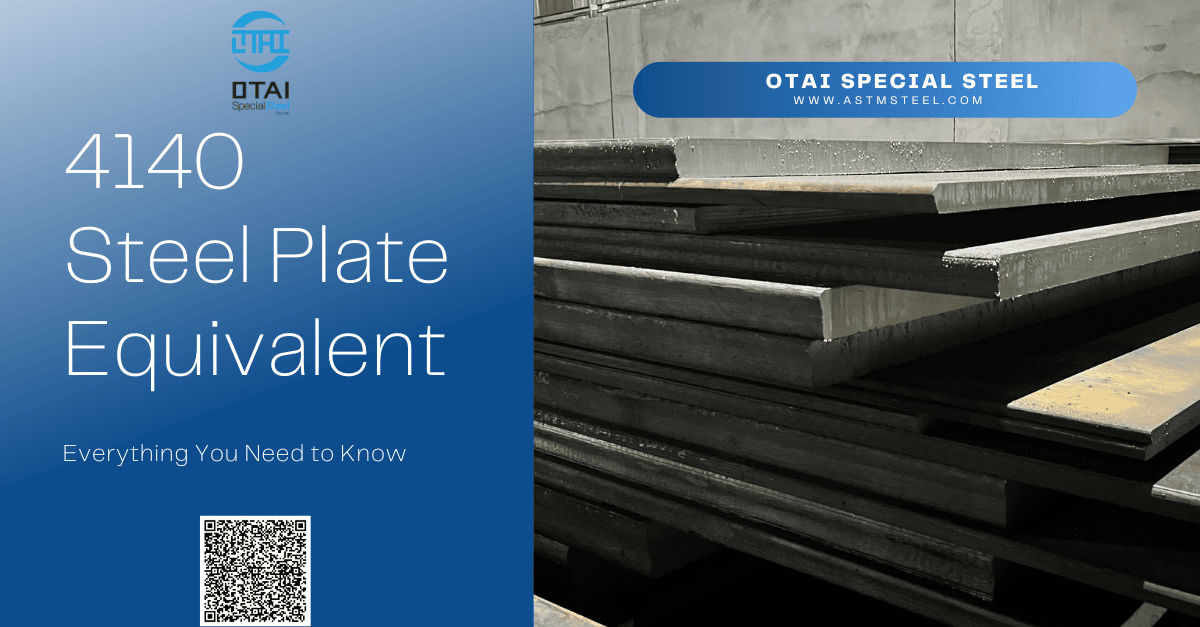 4140 Steel Plate Equivalent Everything You Need to Know