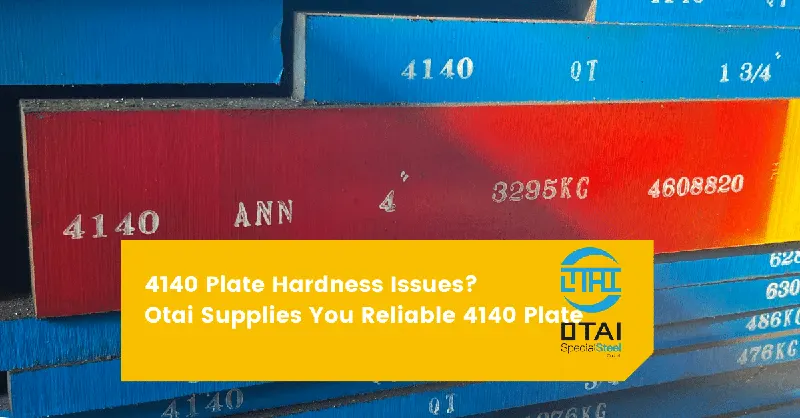 4140 plate hardness issue