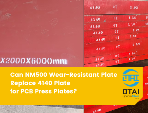 Can NM500 Wear-Resistant Steel Replace 4140 Plate for PCB Press Plates?