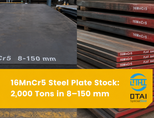 16MnCr5 Steel Plate Stock: 2,000 Tons in 8–150 mm Thickness
